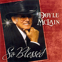 Doyle McLain - So Blessed